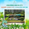 Vinhomes Green City –  Không gian sống sinh thái – thông minh – thương mại hóa mạnh mẽ